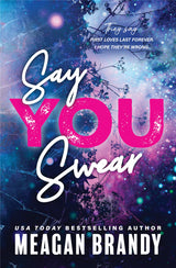 Say You Swear (Boys of Avix, 1) - Romance Boys of Avix series.