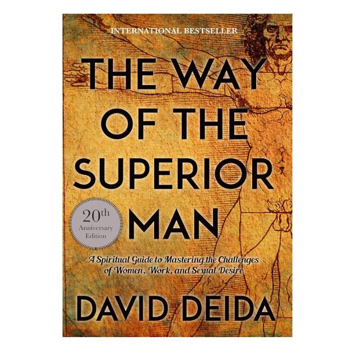 The_Way_of_the_Superior_Man:_A_Spiritual_Guide_to_Mastering_the_Challenges_of_Women,_Work,_and_Sexual_Desire_(20th_Anniversary_Edition)