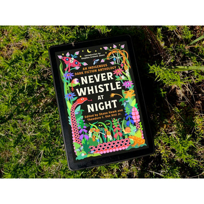 Never_Whistle_at_Night:_An_Indigenous_Dark_Fiction_Anthology