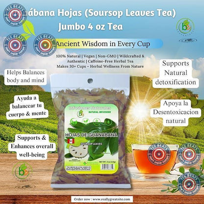 Guanabana_Hojas_(Soursop_Leaves_Tea)_–_Jumbo_4_oz_100%_Natural,_Vegan,_Non-GMO,_Wildcrafted_&_Authentic_Caffeine-Free_Herbal_Tea_Makes_30+_Cups_Beverage