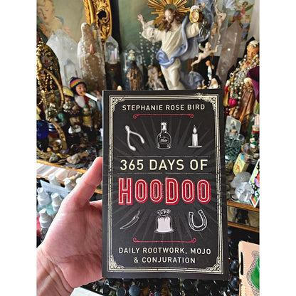 365_Days_of_Hoodoo:_Daily_Rootwork,_Mojo_&_Conjuration