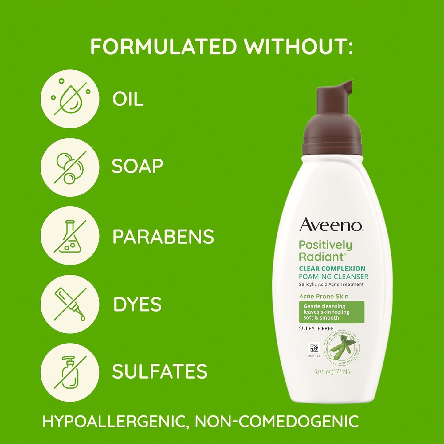 Aveeno_Clear_Complexion_Foaming_Oil-Free_Facial_Cleanser_with_Soy_Extract_&_0.5%_Salicylic_Acid,_Acne_Treatment_Face_Wash_for_Acne-Prone_Skin,_Sulfate-Free_&_Hypoallergenic,_6_fl._oz