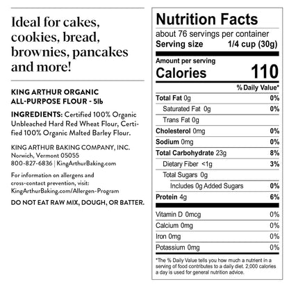 King_Arthur_Organic_All_Purpose_Artisan_Flour_-_Premium_Unbleached_Wheat_for_Baking_Bread,_Pizza,_Cookies_&_More_-_5_lbs_Bulk_Pack_of_Versatile,_High-Protein_Baking_Flour