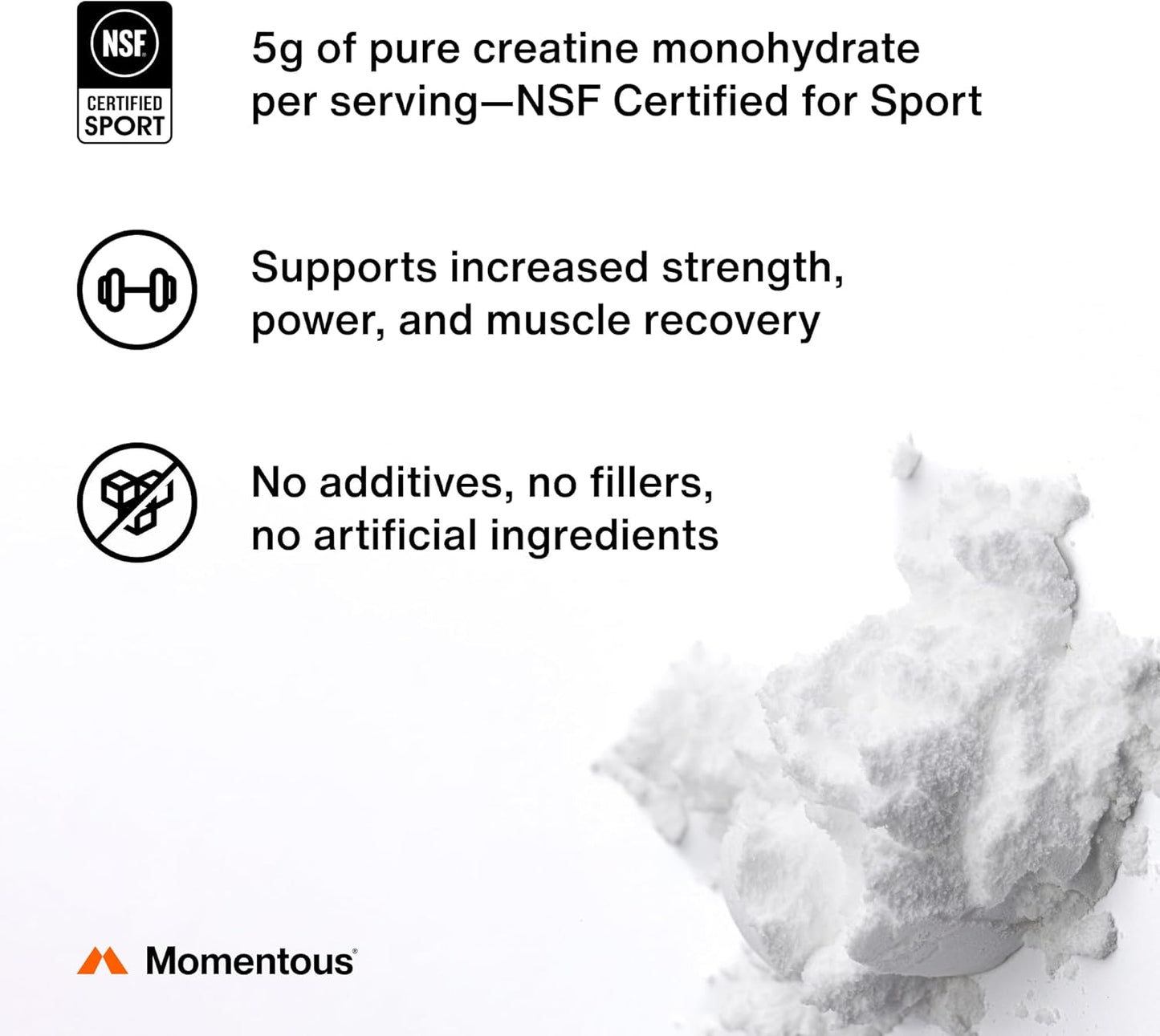 Momentous_Creatine_Monohydrate_Powder_-_Creatine_Powder_-_Supports_Strength,_Lean_Muscle,_&_Recovery_for_Men_&_Women_-_NSF_Certified_for_Sport_-_5_g_per_Serving_-_90_Servings
