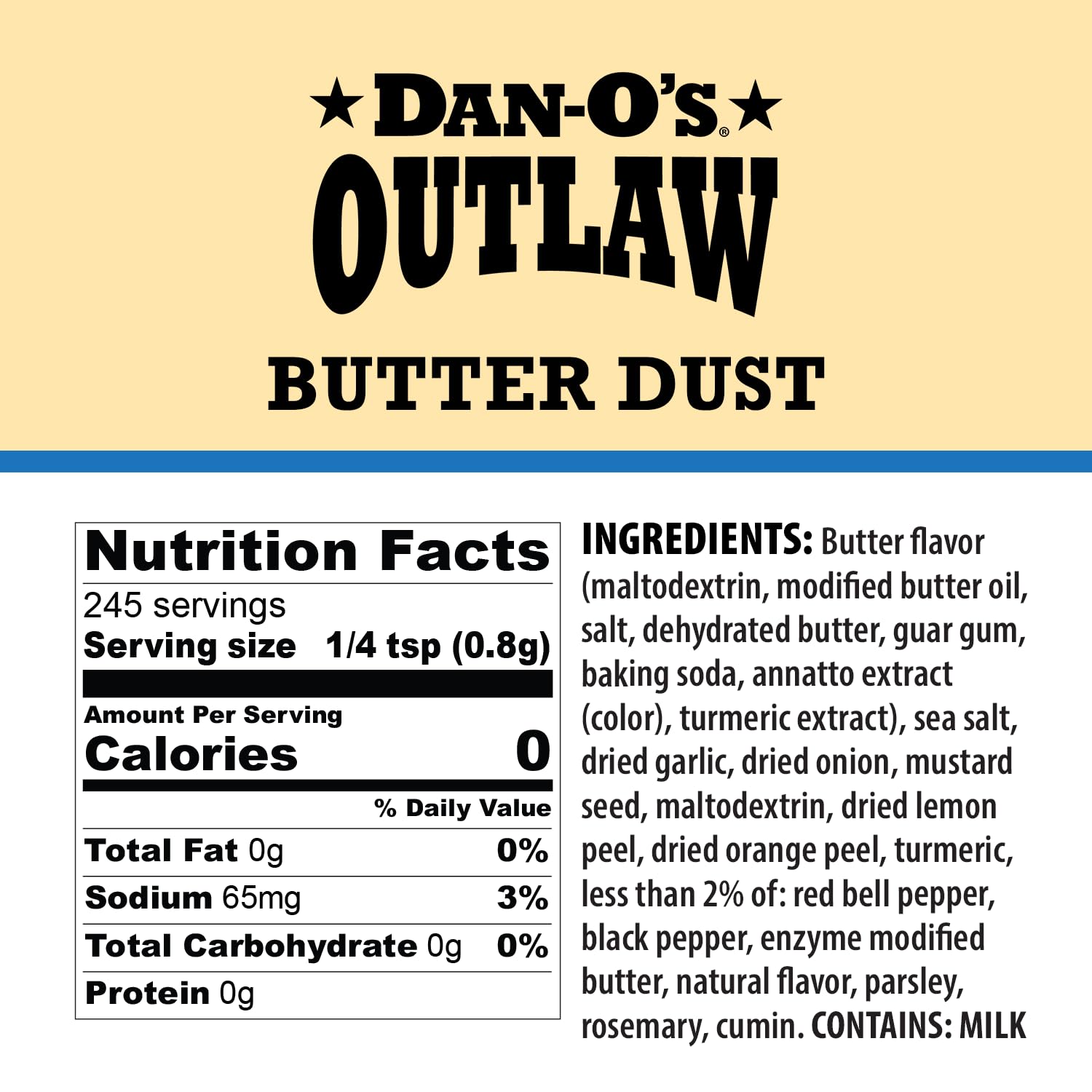 Dan-O’s_Outlaw_Butter_Dust_Seasoning_–_6.9_oz_–_Buttery_All_Purpose_Seasoning_for_Chicken,_Vegetables_&_Popcorn_–_Sugar_Free,_Zero_Calorie_Dry_Spice_Blend