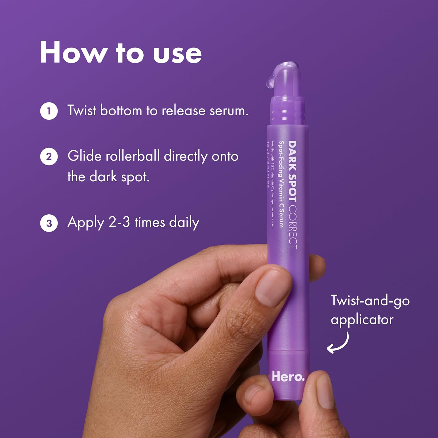 Hero_Cosmetics_Dark_Spot_Correct_Spot-Fading_15%_Vitamin_C_plus_Hyaluronic_Acid_Serum._Improves_the_Look_of_Post_Blemish_Marks_in_7_Days._Twist_Applicator_and_Rollerball_Tip_for_Easy_Application._10mL