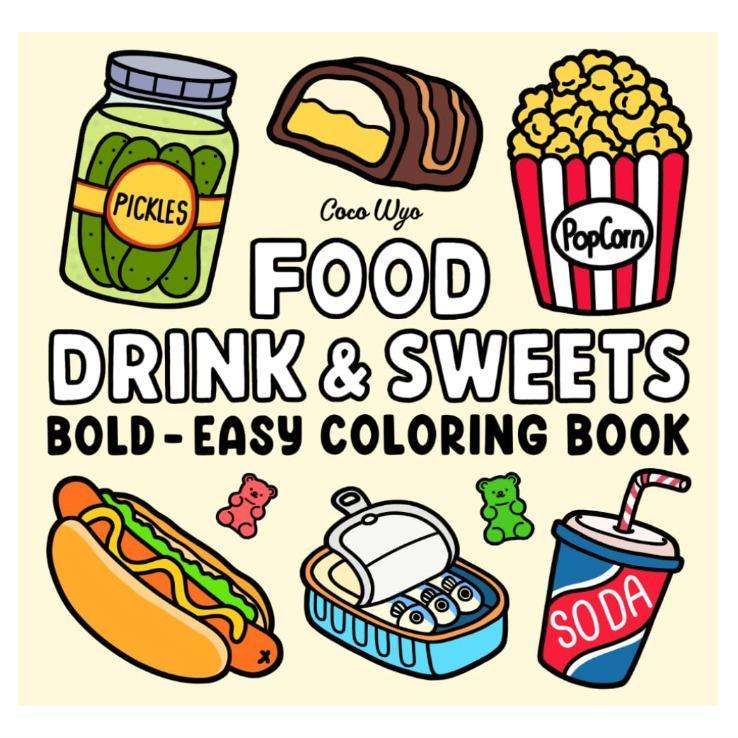 Coloring_Book_for_Adults_anids,_Designs_for_Relaxation_Featuring_a_Variety_of_Foods,_Drinks,_Desserts_and_Fruits_(Bold_&_Easy_Coloring)_Paperback