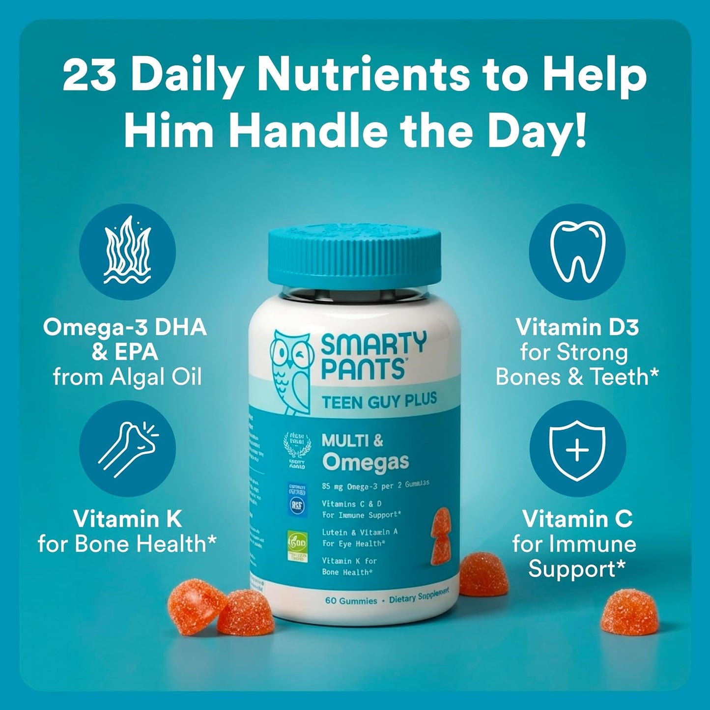 SmartyPants_Teen_Guy_Plus_Multi_&_Omegas_Multivitamin_Gummies_with_Omega_3_DHA/EPA,_Vitamins_D3,_C,_B12,_B6,_A,_K,_Zinc,_Folate,_Gluten_Free,_Clean_Label,_Pineapple_Orange,_60_Gummies_(30_Day_Supply)