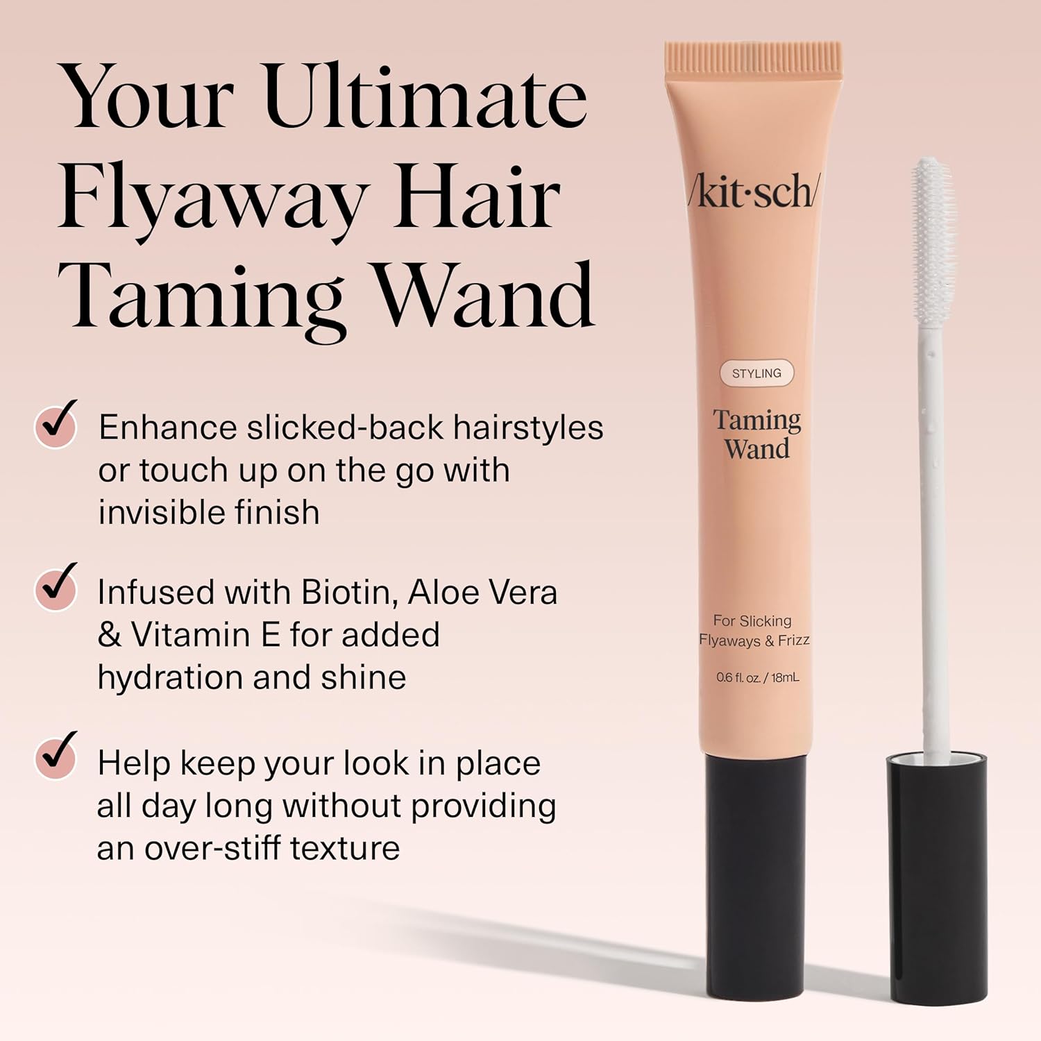 Kitsch_Fly_Away_Stick_for_Hair_-_Taming_Wand_with_Biotin,_Aloe_&_Vitamin_E_-_Clear_Serum-Like_Gel_Hair_Mascara_for_Baby_Hairs_-_Lightweight_&_Multi-Use_Hair_Stick_|_Ideal_Gifts_for_Women_-_18mL