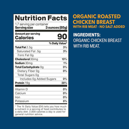 Wild_Planet_Organic_Roasted_Chicken_Breast,_Skinless_and_Boneless,_No_Salt_Added,_100%_chicken_breast,_5_Ounce