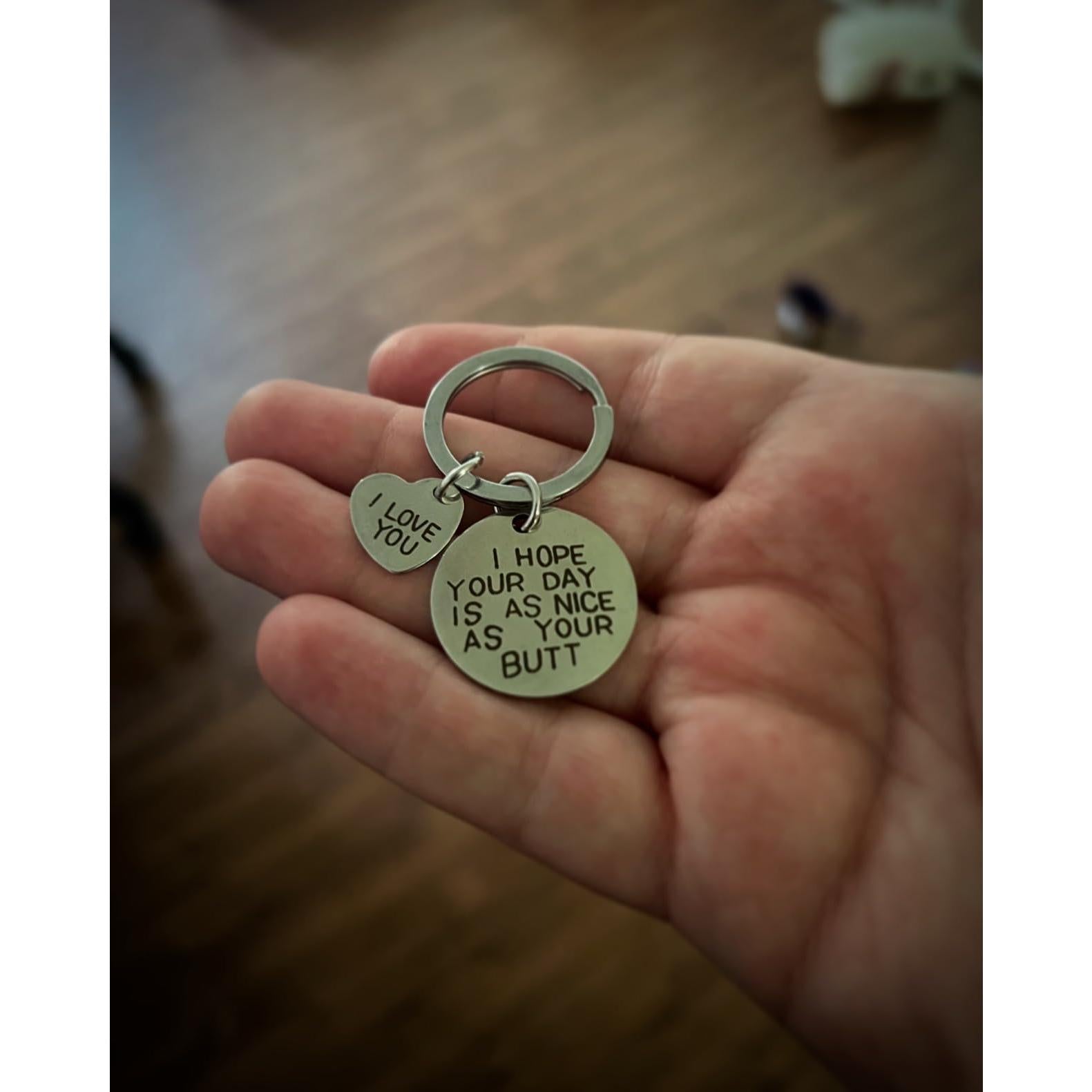 I_Hope_Your_Day_Is_As_Nice_As_Your_Butt_Keychain_Boyfriend_Girlfriend_Gifts_Keyring_I_Love_You_Wife_Husband_Gifts