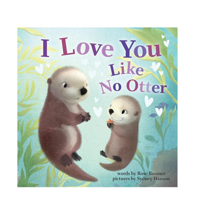 I_Love_You_Like_No_Otter:_A_Funny_and_Sweet_Board_Book_(Punderland)
