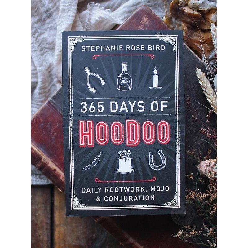365_Days_of_Hoodoo:_Daily_Rootwork,_Mojo_&_Conjuration